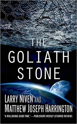 The Goliath Stone by Larry Niven and Matthew Joseph Harrington