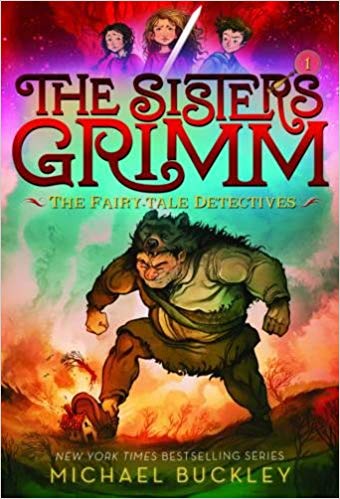 Fairy-Tale Detectives (The Sisters Grimm, Book 1) by Michael Buckley