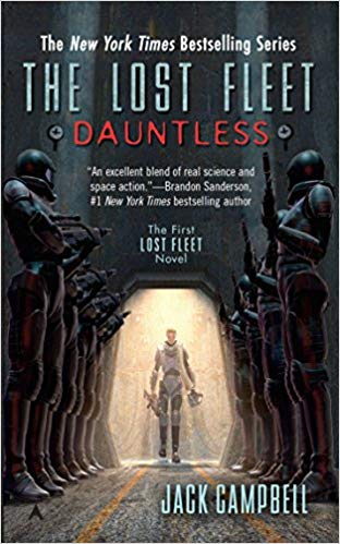 Dauntless (The Lost Fleet, Book 1) by Jack Campbell