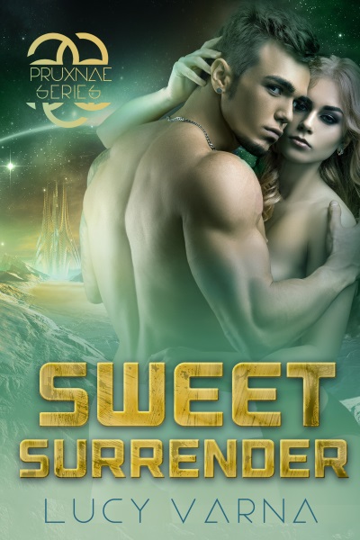 Sweet Surrender (A Novel of the Pruxnae) by Lucy Varna